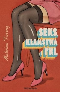Seks klamstwa i PRL