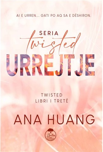 Twisted - Urrejtje