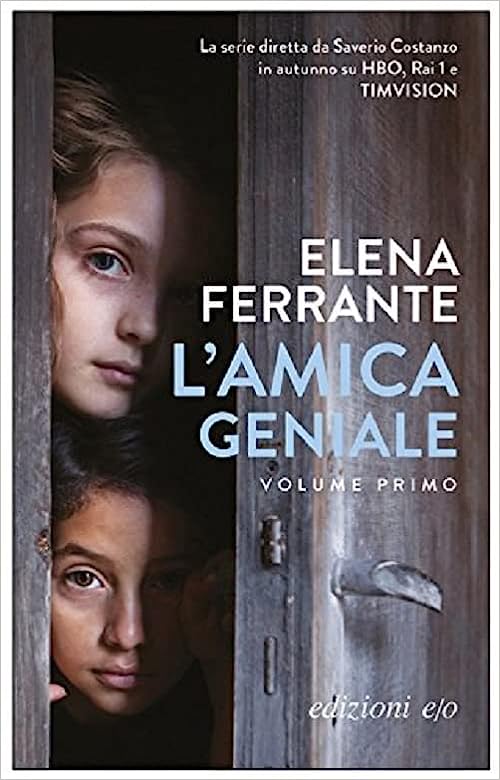 L'amica geniale, 1 - (infanzia, adolescenza)