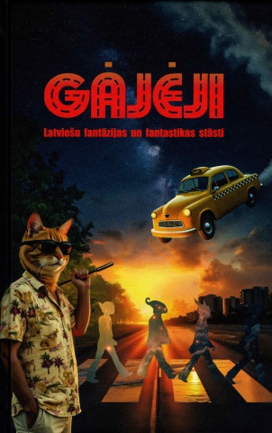 Gajeji. Latviesu fantazijas un fantastikas stasti