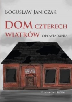 Dom czterech wiatrów Opowiadania