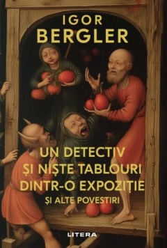 Un detectiv si niste tablouri dintr-o expozitie si alte povestiri