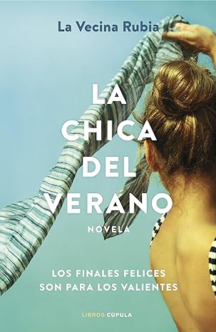 La chica del verano - Los finales felices son para los valientes