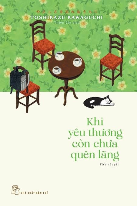 Khi yêu thương còn chưa quên lãng